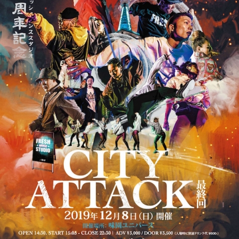 CITY ATTACK-玖- 最終回 @味園ユニバース 2019年12月8日(日)開催!!