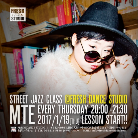 MTE [STREET JAZZ] レッスンスタート!! 2017年1月19日(木)よりレッスン開始!