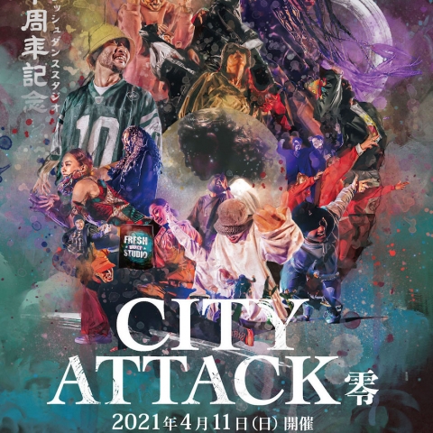 CITY ATTACK-零- @スタジオパルティッタ 2021年4月11日(日)開催!!