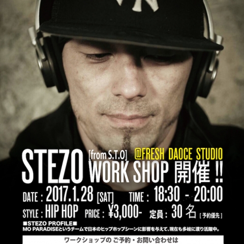 STEZO [S.T.O] ワークショップ開催!!2017年1月28日(土) 18:30 - 20;00