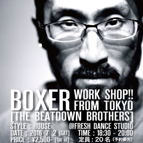 BOXER [THE BEATDOWN BROTHERS] ワークショップ開催!!
